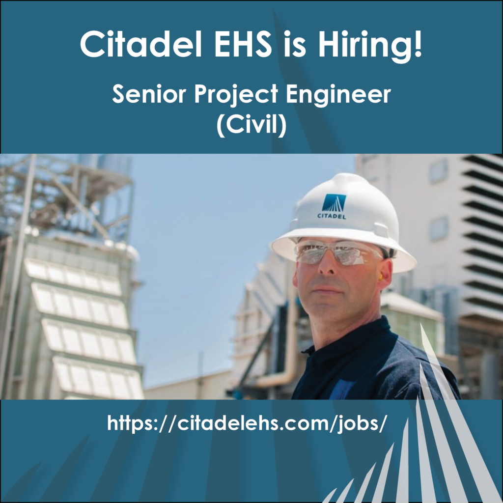A picture of a man in a white hard hat with the Citadel EHS logo on a blue background that says "Citadel EHS is Now Hiring! Senior Project Engineer (Civil). https://citadelehs.com/jobs/
