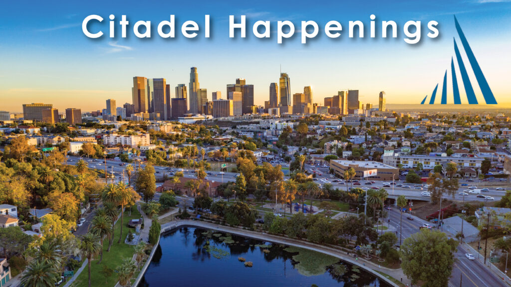 A picture of the City of Los Angeles with a superimposed heading that says "Citadel Happenings"
