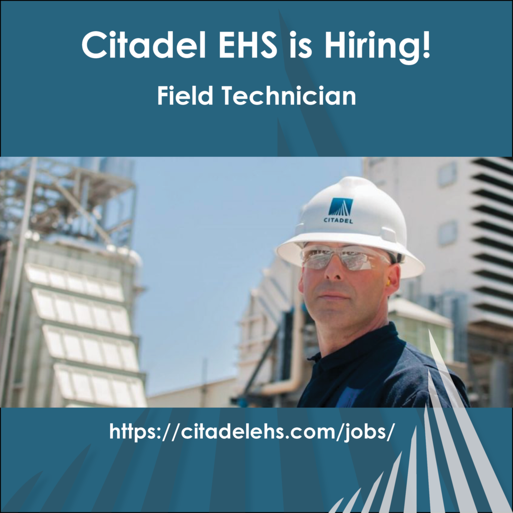 A picture of a man in a white hard hat with the Citadel EHS logo on a blue background that says "Citadel EHS is Now Hiring! Field Technician. https://citadelehs.com/jobs/ "