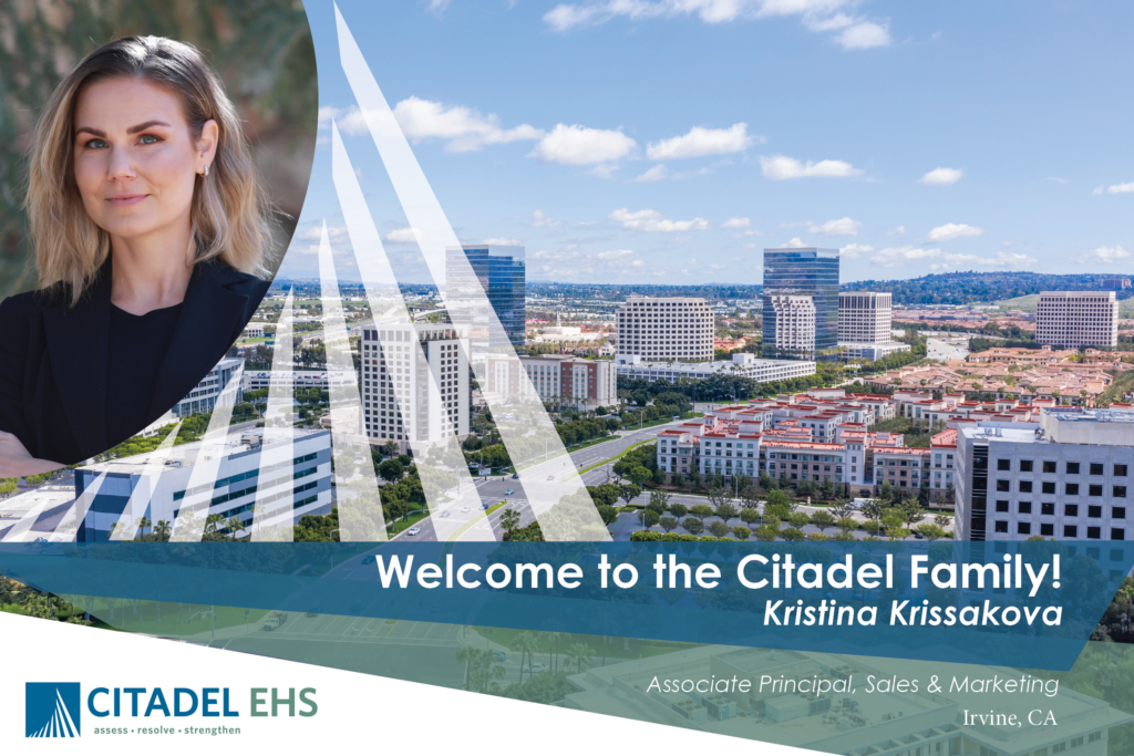 An image of Downtown Irvine with the words "Welcome to the Citadel Family! Kristina Krissakova  Associate Practice Leader, Sales & Marketing." A picture of Kristina in the top left hand corner, and the Citadel EHS logo in the bottom lefthand corner.